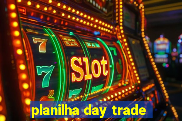 planilha day trade